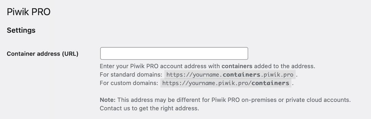 Inserire l'indirizzo del container del vostro account Piwik PRO.