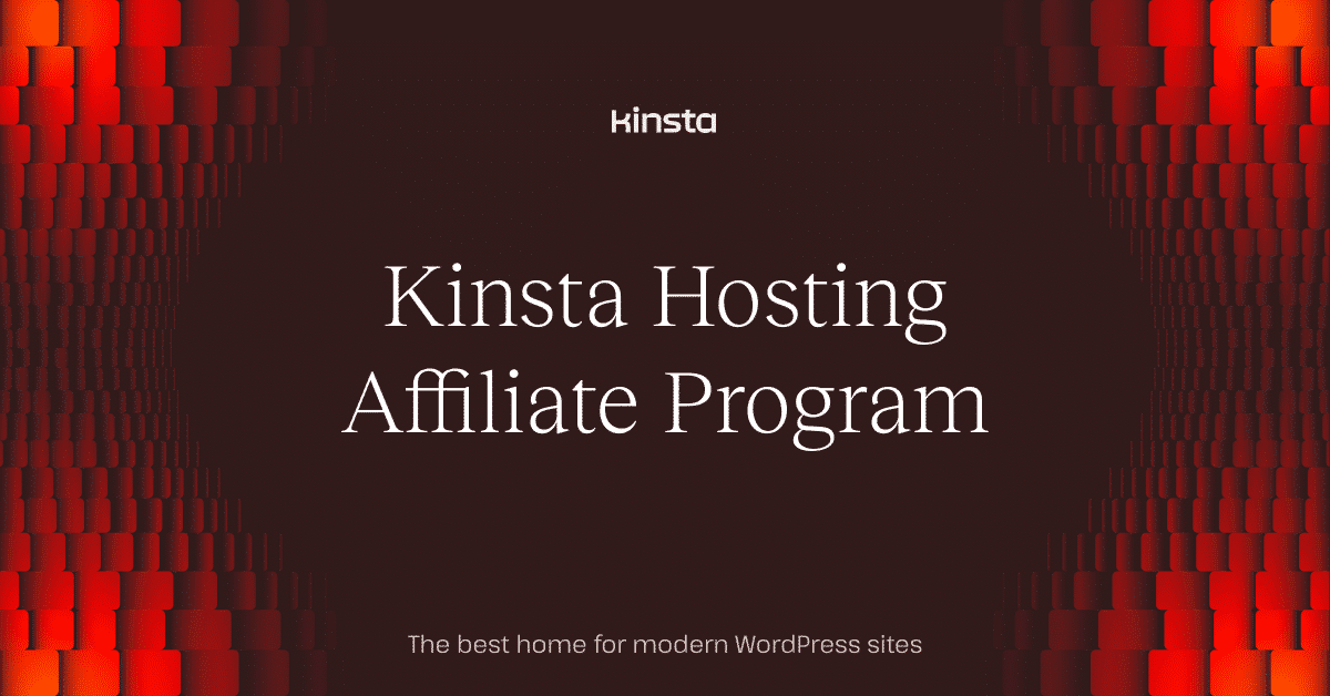 Kinsta® Hosting Affiliate Program