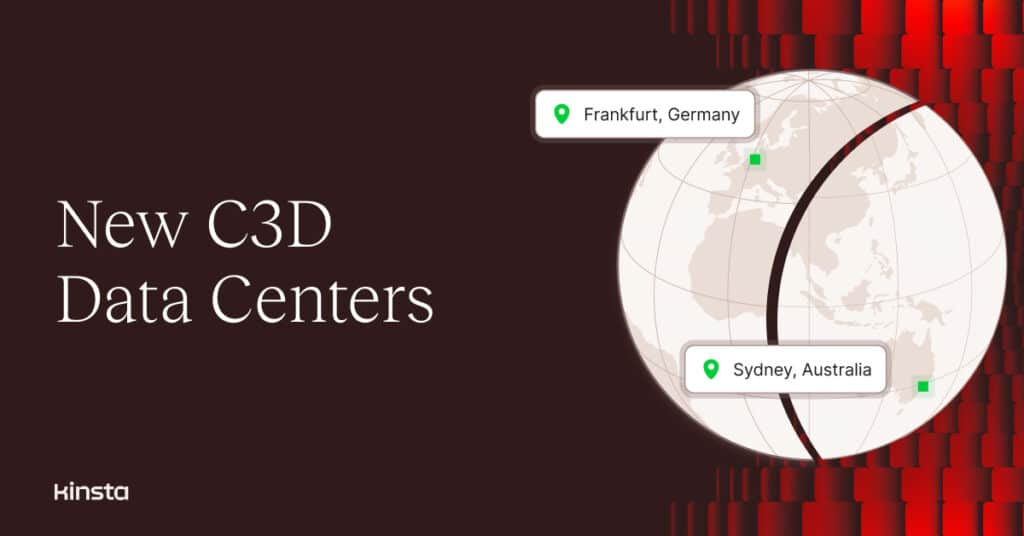 A reference to C3D data centers and an illustration showing the location of the Frankfurt and Sydney data centers on a map.