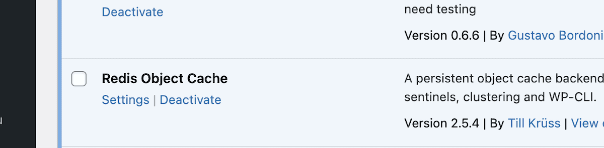 The WordPress admin database showing a close-up of information for the Redis Object Cache plugin. The interface shows deactivation and settings options, with a description indicating it's a persistent object cache backend supporting sentinels, clustering, and WP-CLI.