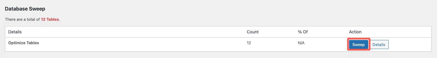 A section of the WP-Sweep plugin interface in the WordPress dashboard, showing the 'Optimize Tables' option selected with a 'Sweep' button highlighted. The interface indicates that the optimization will affect 12 tables.