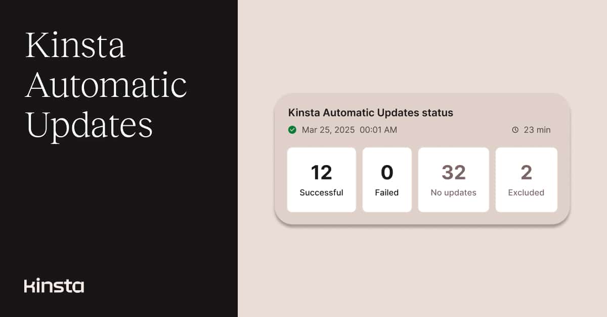 Kinsta Automatic Updates: WordPress plugin, theme management
