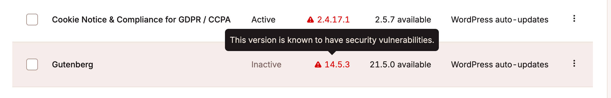 A plugin version with known security vulnerabilities