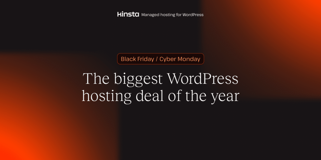 An illustration promoting Kinsta's Black Friday deal with the words, 'The biggest WordPress hosting deal of the year.'