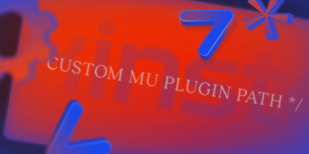 An illustration representing the WordPress configuration settings required to disable Kinsta branding related to the MU plugin.