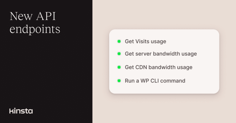 Track monthly usage and run WP-CLI cmds with the Kinsta API