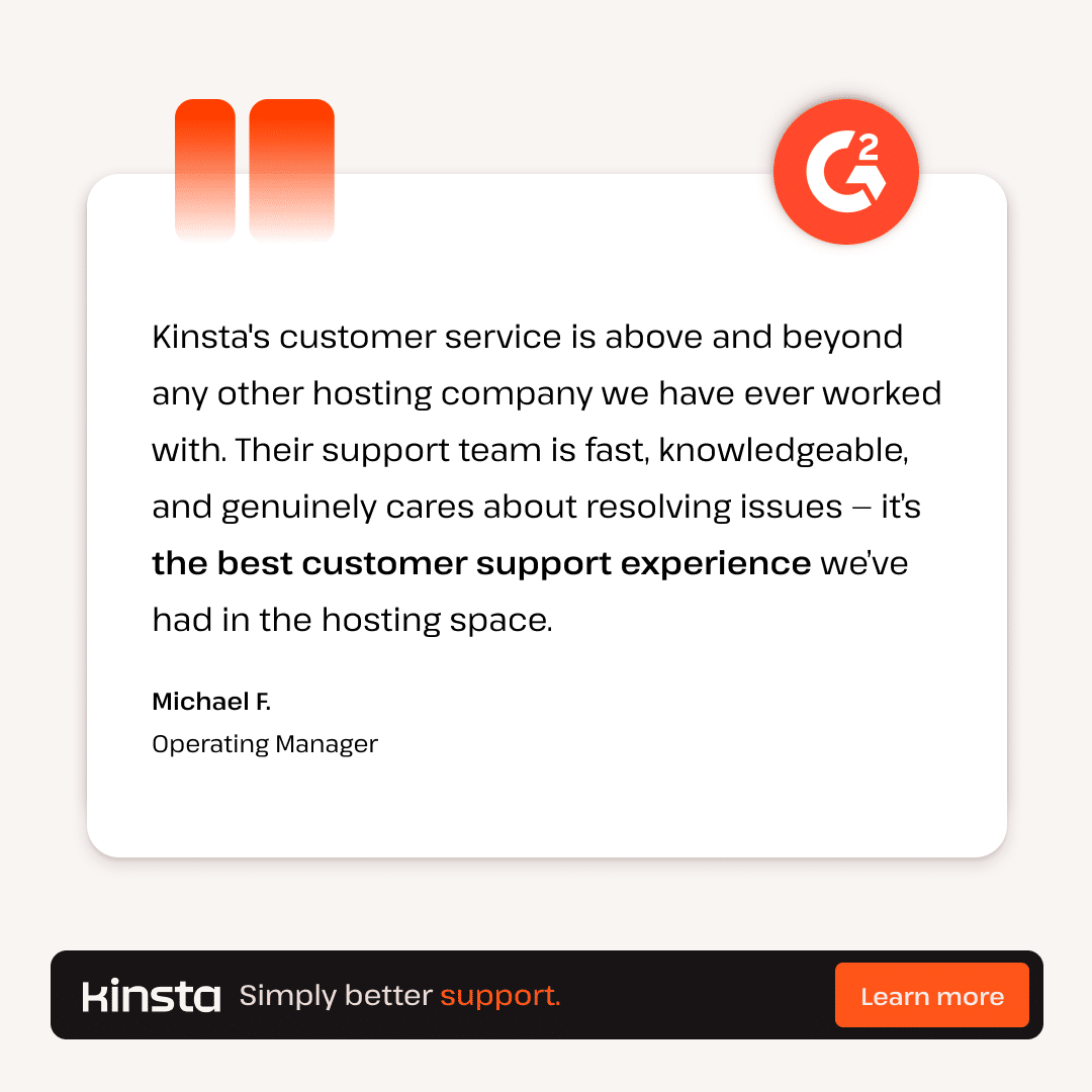 Customer review highlighting Kinsta's performance from Michael F.