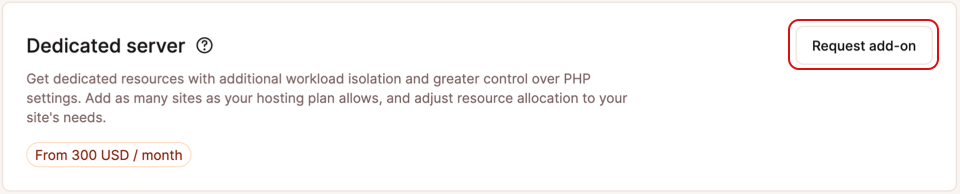A screenshot showing the Dedicated server option among the add-ons available in MyKinsta.