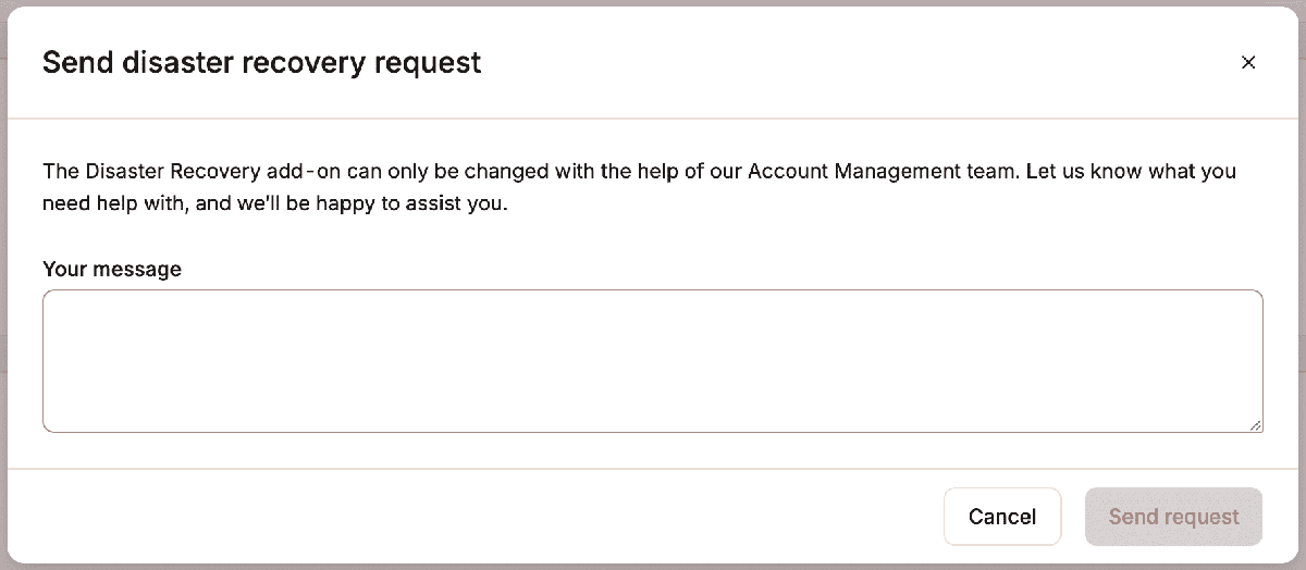 A screenshot showing the dialog for requesting Disaster Recovery changes within MyKinsta.