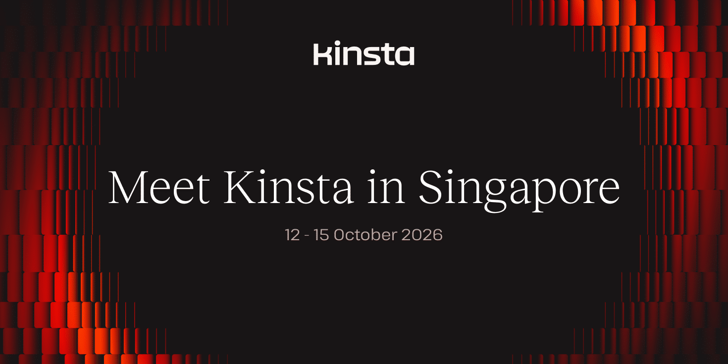 Meet Kinsta in Singapore this October